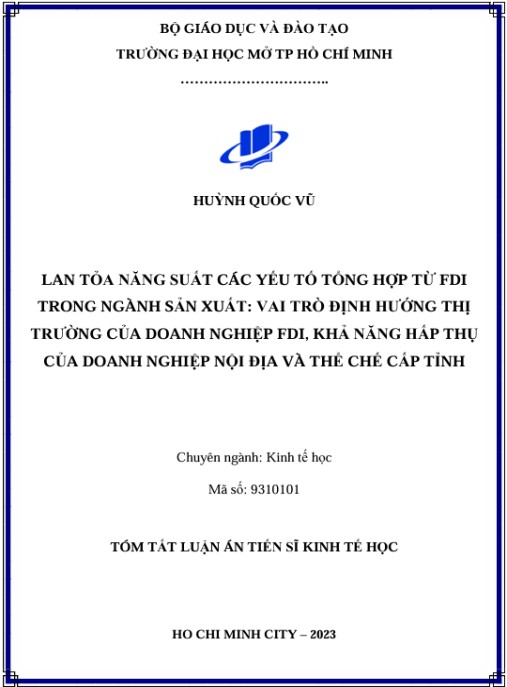 Luận án Lan Tỏa Năng Suất Các Yếu Tố Tổng Hợp Từ Fdi Trong Ngành Sản Xuất: Vai Trò Định Hướng Thị Trường Của Doanh Nghiệp Fdi, Khả Năng Hấp Thụ Của Doanh Nghiệp Nội Địa Và Thể Chế Cấp Tỉnh