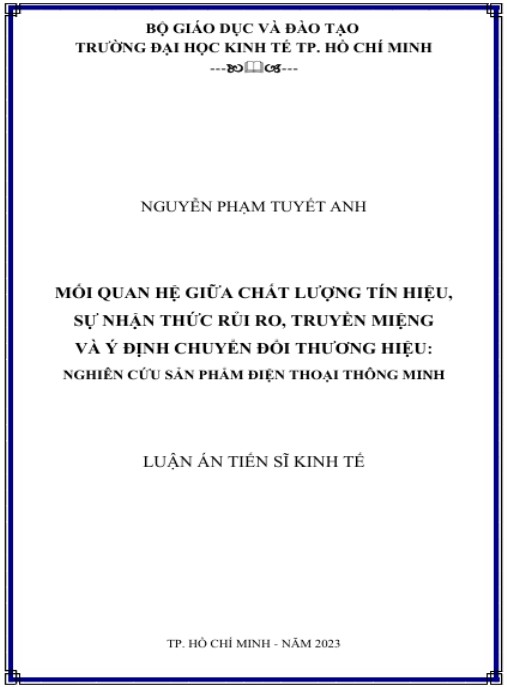 Luận án Mối quan hệ giữa chất lượng tín hiệu, sự nhận thức rủi ro, truyền miệng và ý định chuyển đổi thương hiệu: Nghiên cứu sản phẩm điện thoại thông minh