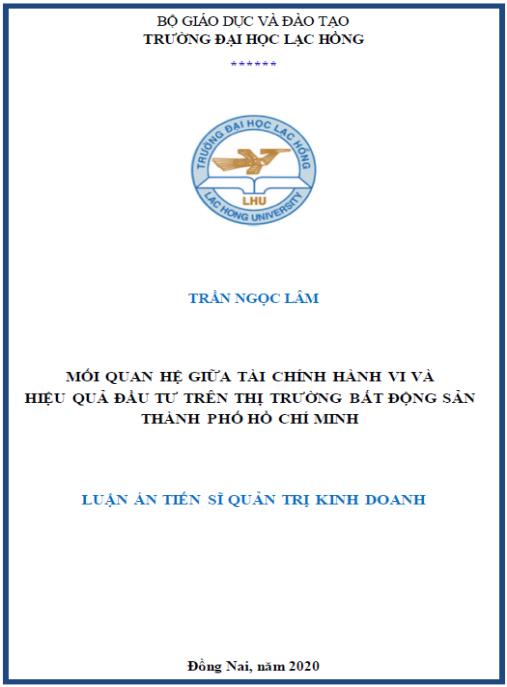 Luận án Mối quan hệ giữa tài chính hành vi và hiệu quả đầu tư trên thị trường bất động sản thành phố Hồ Chí Minh.