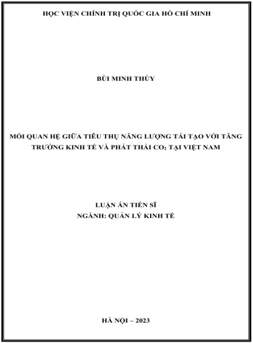 Luận án Mối quan hệ giữa tiêu thụ năng lượng tái tạo với tăng trưởng kinh tế và phát thải CO2 tại Việt Nam