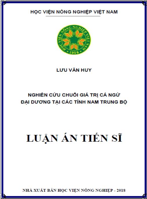 Luận án NGHIÊN CỨU CHUỖI GIÁ TRỊ CÁ NGỪĐẠI DƯƠNG TẠI CÁC TỈNH NAM TRUNG BỘ