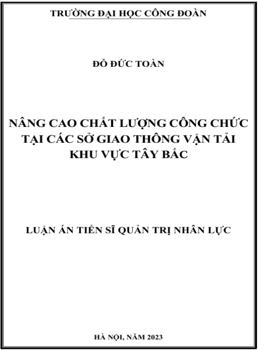 Luận án Nâng cao chất lượng công chức tại các Sở Giao thông vận tải khu vực Tây Bắc.