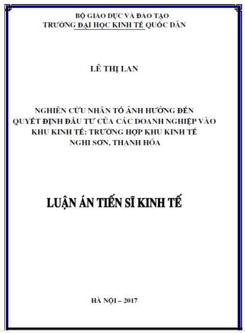 Luận án Nghiên cứu các nhân tố ảnh hưởng đến quyết định đầu tư của các doanh nghiệp vào khu kinh tế: Trường hợp khu kinh tế Nghi Sơn, Thanh Hóa