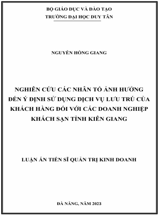 Luận án Nghiên cứu các nhân tố ảnh hưởng đến ý định sử dụng dịch vụ lưu trú của khách hàng đối với các doanh nghiệp khách sạn tỉnh Kiên Giang