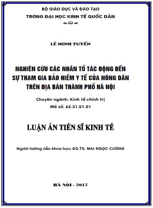 Luận án Nghiên cứu các nhân tố tác động đến sự tham gia bảo hiểm y tế của nông dân trên địa bàn Thành phố Hà Nội