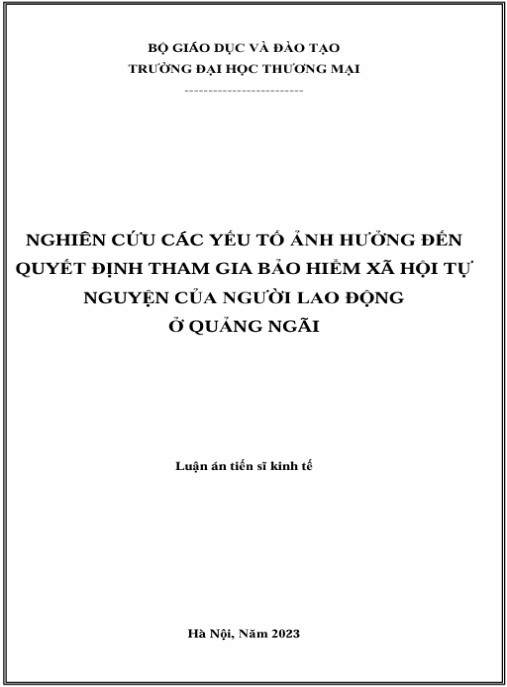 Luận án Nghiên cứu các yếu tố ảnh hưởng đến quyết định tham gia bảo hiểm xã hội tự nguyện của người lao động ở Quảng Ngãi