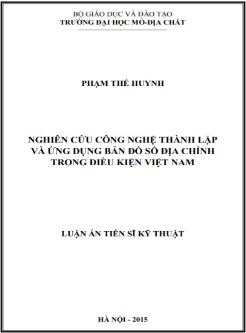 Luận án Nghiên cứu công nghệ thành lập và ứng dụng bản đồ số địa chính trong điều kiện Việt Nam
