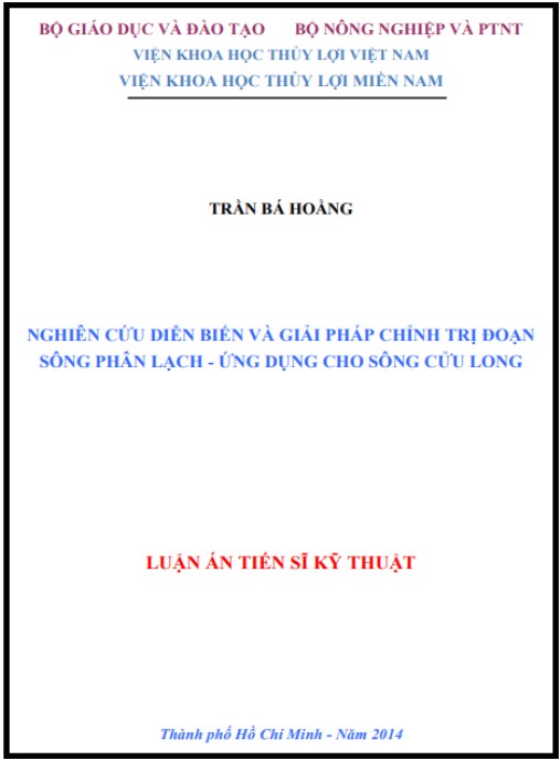 Luận án Nghiên cứu diễn biến và giải pháp chỉnh trị đoạn sông phân lạch – Ứng dụng cho sông Cửu Long