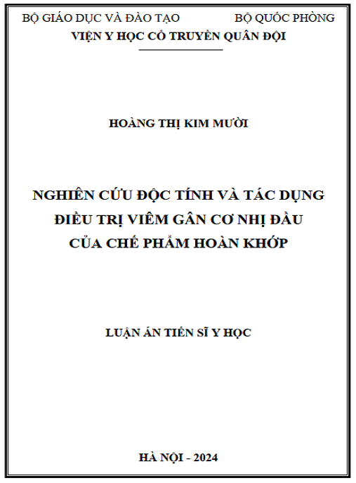 Luận án Nghiên cứu độc tính và tác dụng điều trị viêm gân cơ nhị đầu của chế phẩm Hoàn khớp