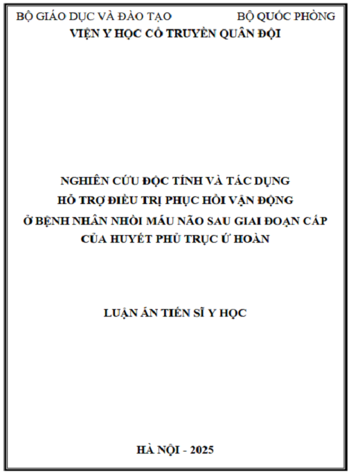 Luận án Nghiên cứu độc tính và tác dụng hỗ trợ điều trị phục hồi vận động ở bệnh nhân nhồi máu não sau giai đoạn cấp của Huyết phủ trục ứ hoàn