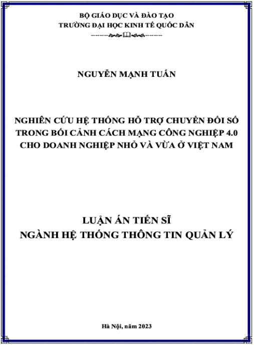 Luận án Nghiên cứu hệ thống hỗ trợ chuyển đổi số trong bối cảnh Cách mạng công nghiệp 4.0 cho doanh nghiệp nhỏ và vừa ở Việt Nam