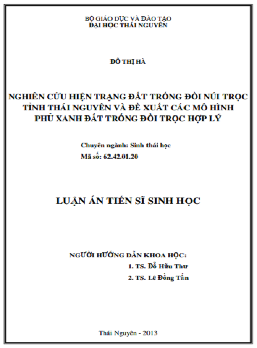 Luận án Nghiên cứu hiện trạng đất trống đồi núi trọc tỉnh Thái Nguyên và đề xuất các mô hình phủ xanh đất trống đồi trọc hợp lý
