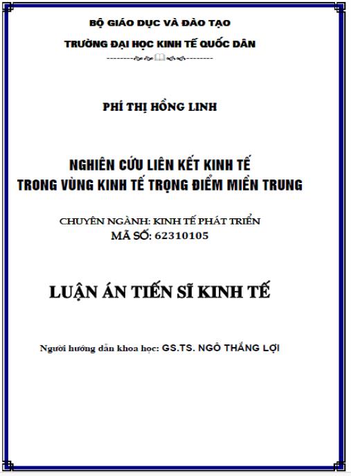 Luận án Nghiên cứu liên kết kinh tế trong vùng kinh tế trọng điểm miền Trung