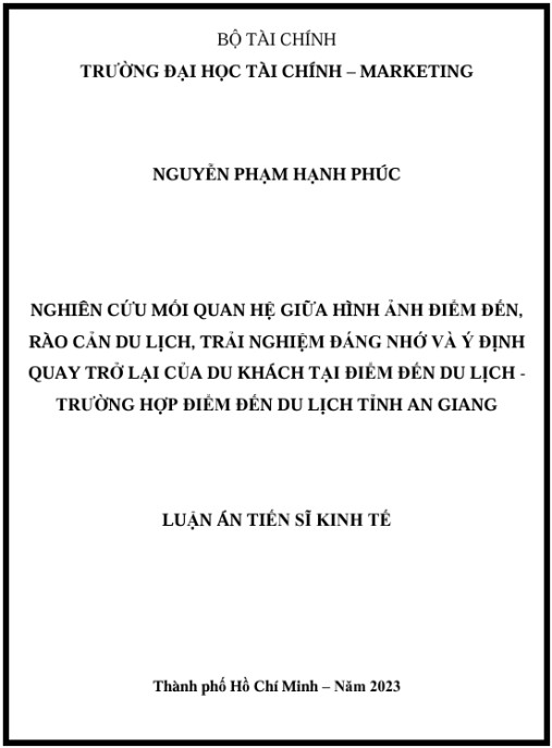 Luận án Nghiên cứu mối quan hệ giữa Hình ảnh điểm đến, Rào cản du lịch, Trải nghiệm đáng nhớ và Ý định quay trở lại của du khách tại điểm đến du lịch – Trường hợp điểm đến du lịch Tỉnh An Giang