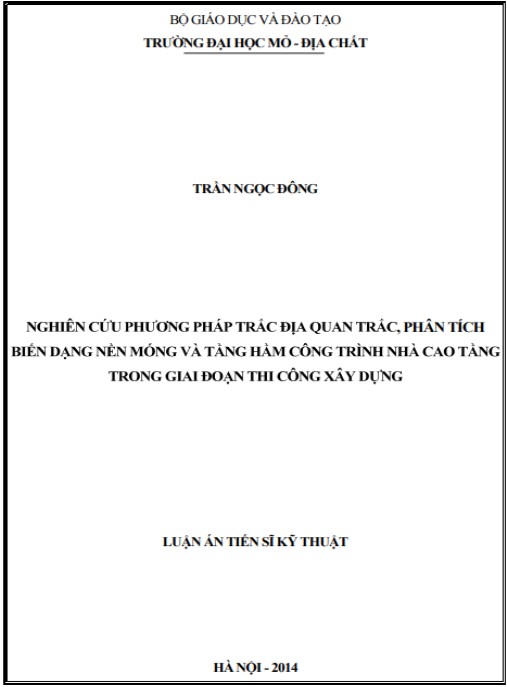 Luận án Nghiên cứu phương pháp trắc địa quan trắc, phân tích biến dạng nền móng và tầng hầm công trình nhà cao tầng trong giai đoạn thi công xây dựng