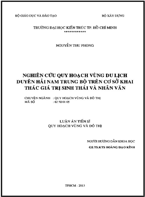 Luận án Nghiên cứu quy hoạch vùng du lịch duyên hải Nam Trung Bộ trên cơ sở khai thác giá trị sinh thái và nhân văn