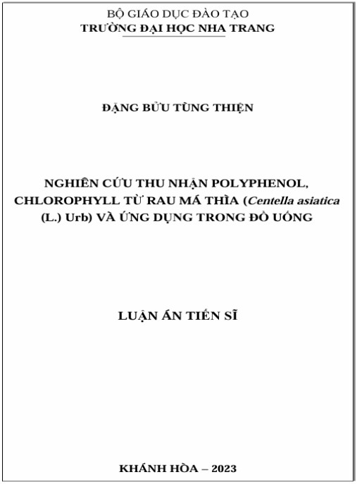 Luận án Nghiên cứu thu nhận polyphenol, chlorophyll từ rau má thìa (Centella asiatica (L.) Urb) và ứng dụng trong đồ uống