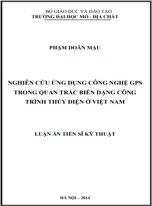 Luận án Nghiên cứu ứng dụng công nghệ GPS trong quan trắc biến dạng công trình thủy điện ở Việt Nam