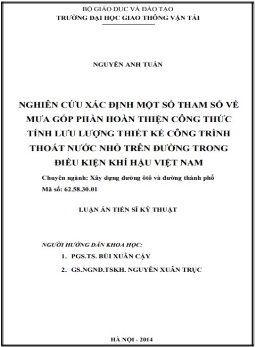 Luận án Nghiên cứu xác định một số tham số về mưa góp phần hoàn thiện công thức tính lưu lượng thiết kế công trình thoát nước nhỏ trên đường trong điều kiện khí hậu Việt Nam