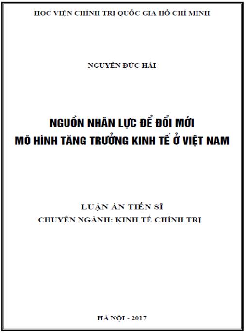 Luận án Nguồn nhân lực để đổi mới mô hình tăng trưởng kinh tế ở Việt Nam
