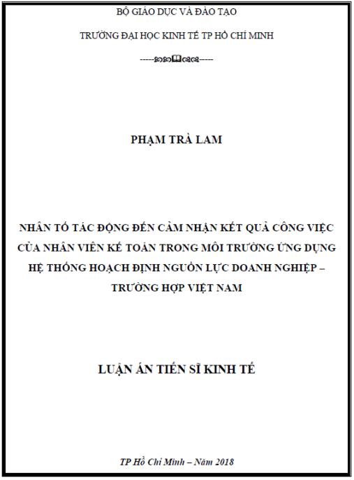 Luận án Nhân tố tác động đến cảm nhận kết quả công việc của nhân viên kế toán trong môi trường ứng dụng hệ thống hoạch định nguồn lực doanh nghiệp – Trường hợp Việt Nam