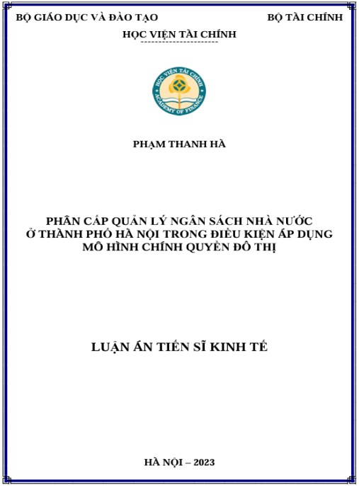 Luận án Phân cấp quản lý ngân sách nhà nước ở Thành phố Hà Nội trong điều kiện áp dụng mô hình chính quyền đô thị