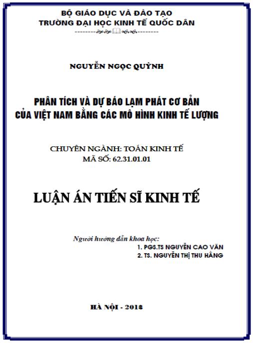 Luận án Phân tích và dự báo lạm phát cơ bản của Việt Nam bằng các mô hình kinh tế lượng