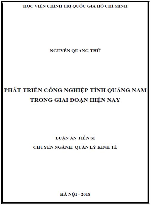 Luận án Phát triển công nghiệp tỉnh Quảng Nam trong giai đoạn hiện nay
