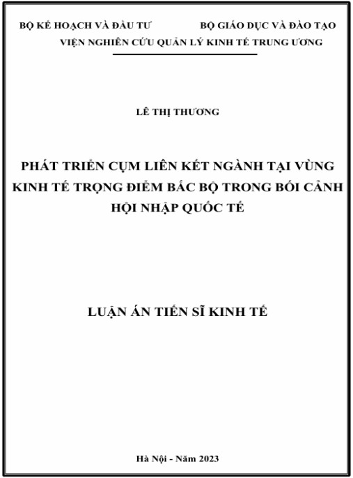 Luận án Phát triển cụm liên kết ngành tại Vùng kinh tế trọng điểm Bắc Bộ trong bối cảnh hội nhập quốc tế