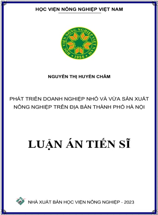 Luận án Phát triển doanh nghiệp nhỏ và vừa sản xuất nông nghiệp trên địa bàn thành phố Hà Nội