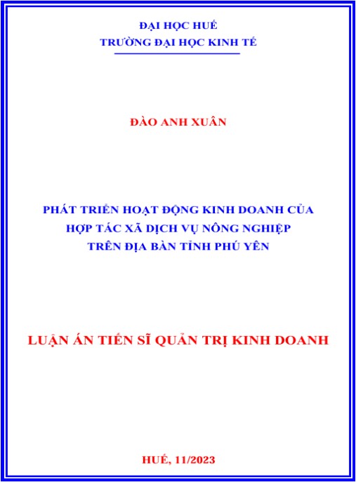 Luận án Phát triển hoạt động kinh doanh của Hợp tác xã dịch vụ nông nghiệp trên địa bàn tỉnh Phú Yên