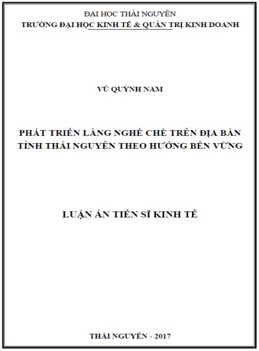 Luận án Phát triển làng nghề chè trên địa bàn tỉnh Thái Nguyên theo hướng bền vững