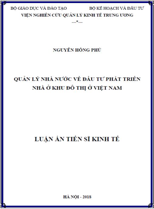Luận án Quản lý nhà nước về đầu tư phát triển nhà ở khu đô thị ở Việt Nam