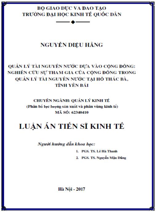 Luận án Quản lý tài nguyên nước dựa vào cộng đồng: Nghiên cứu sự tham gia của cộng đồng trong quản lý tài nguyên nước tại hồ Thác Bà, tỉnh Yên Bái