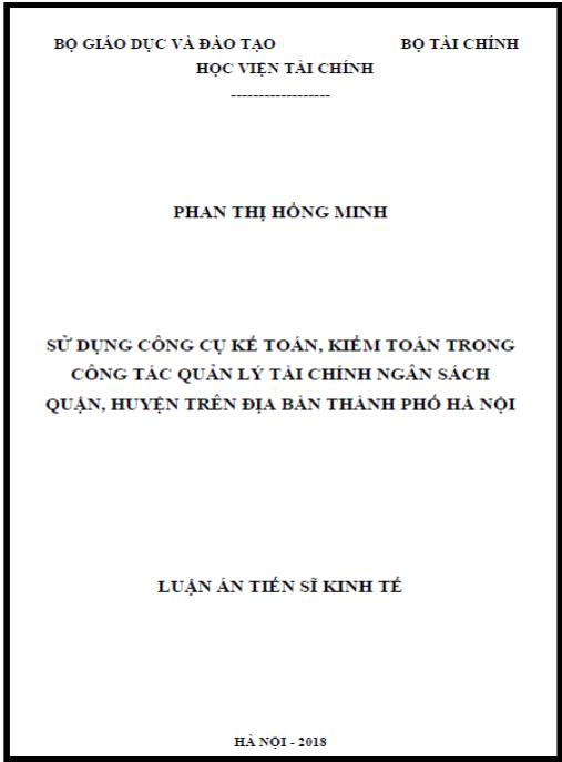 Luận án Sử dụng công cụ kế toán, kiểm toán trong công tác quản lý tài chính ngân sách quận, huyện trên địa bàn Thành phố Hà Nội