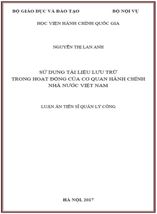 Luận án Sử dụng tài liệu lưu trữ trong hoạt động của cơ quan hành chính nhà nước Việt Nam
