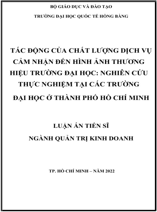 Luận án Tác động của chất lượng dịch vụ cảm nhận đến hình ảnh thương hiệu trường đại học: nghiên cứu thực nghiệm tại các trường đại học ở Tp.Hồ Chí Minh