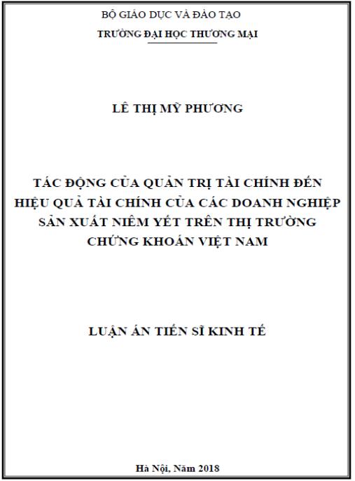 Luận án Tác động của quản trị tài chính đến hiệu quả tài chính của các doanh nghiệp sản xuất niêm yết trên thị trường chứng khoán Việt Nam