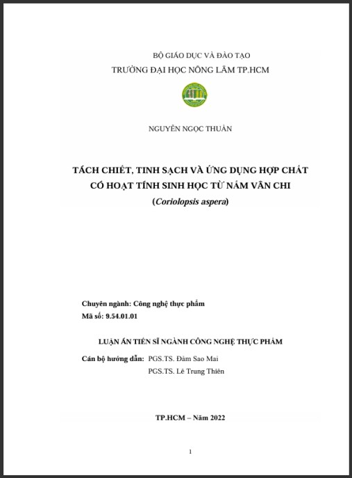 Luận án Tách chiết, tinh sạch và ứng dụng hợp chất có hoạt tính sinh học từ nấm vân chi (Coriolopsis aspera)