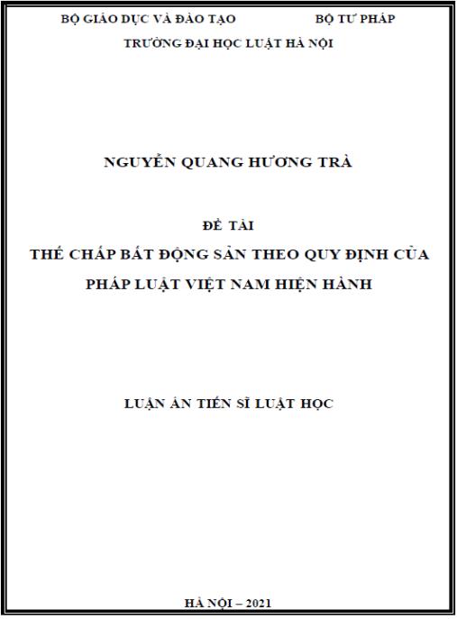 Luận án Thế chấp bất động sản theo quy định của pháp luật Việt Nam hiện hành