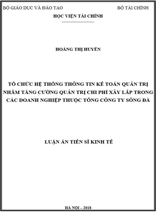 Luận án Tổ chức hệ thống thông tin kế toán quản trị nhằm tăng cường quản trị chi phí xây lắp trong các doanh nghiệp thuộc Tổng công ty Sông Đà