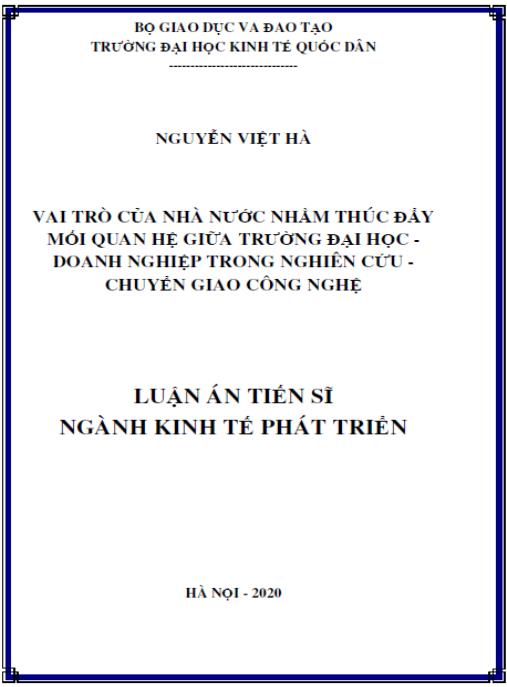 Luận án Vai trò của Nhà nước nhằm thúc đẩy mối quan hệ giữa trường Đại học – Doanh nghiệp trong nghiên cứu, chuyển giao công nghệ