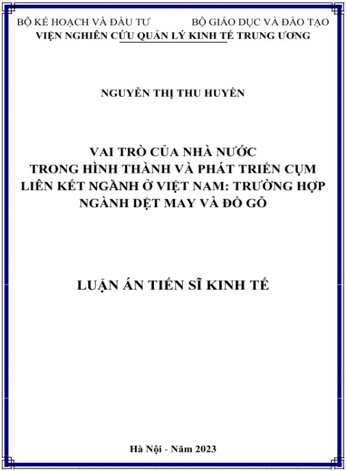 Luận án Vai trò của Nhà nước trong hình thành và phát triển cụm liên kết ngành: trường hợp ngành dệt may và đồ gỗ
