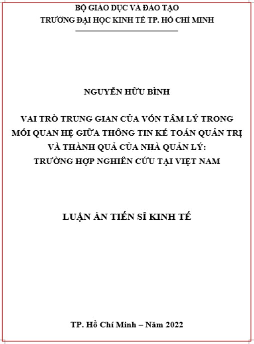 Luận án Vai trò trung gian của vốn tâm lý trong mối quan hệ giữa thông tin kế toán quản trị và thành quả của nhà quản lý: trường hợp nghiên cứu tại Việt Nam
