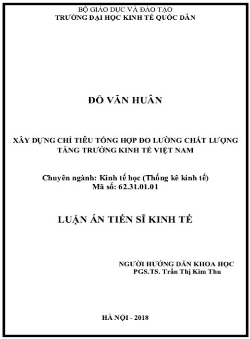 Luận án Xây dựng chỉ tiêu tổng hợp đo lường chất lượng tăng trưởng kinh tế Việt Nam