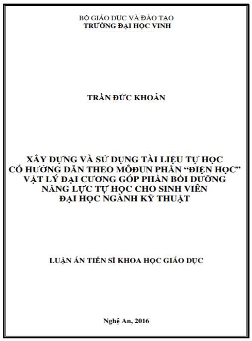 Luận án Xây dựng và sử dụng tài liệu tự học có hướng dẫn theo môđun phần “ Điện học” Vật lý đại cương góp phần bồi dưỡng năng lực tự học cho sinh viên đại học ngành kỹ thuật