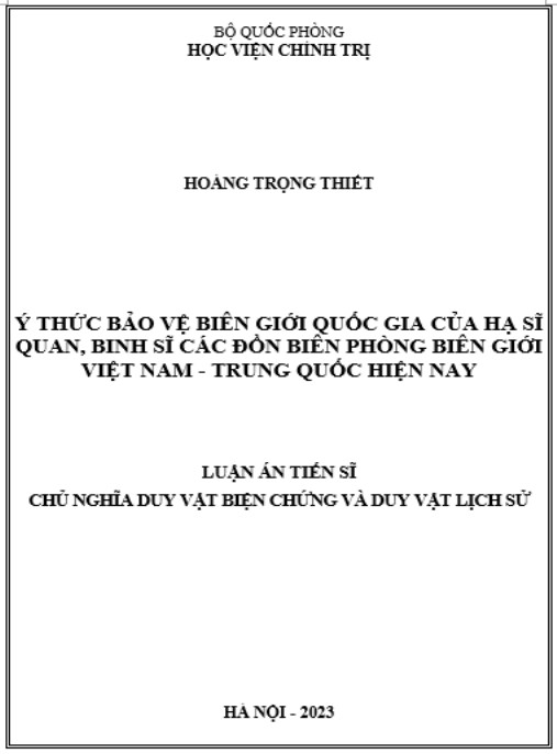 Luận án Ý thức bảo vệ biên giới quốc gia của hạ sĩ quan, binh sĩ các đồn Biên phòng biên giới Việt Nam – Trung Quốc hiện nay