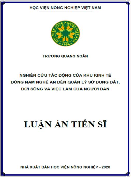 Luận án nghiên cứu tác động của Khu kinh tế Nghiên cứu Đông Nam Nghệ An đến quản lý sử dụng đất, đời sống và việc làm dân dân