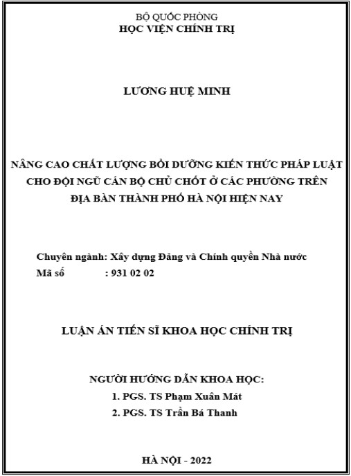 Luận án Nâng cao chất lượng bồi dưỡng kiến thức pháp luật cho đội ngũ cán bộ chủ chốt ở các phường trên địa bàn thành phố Hà Nội hiện nay