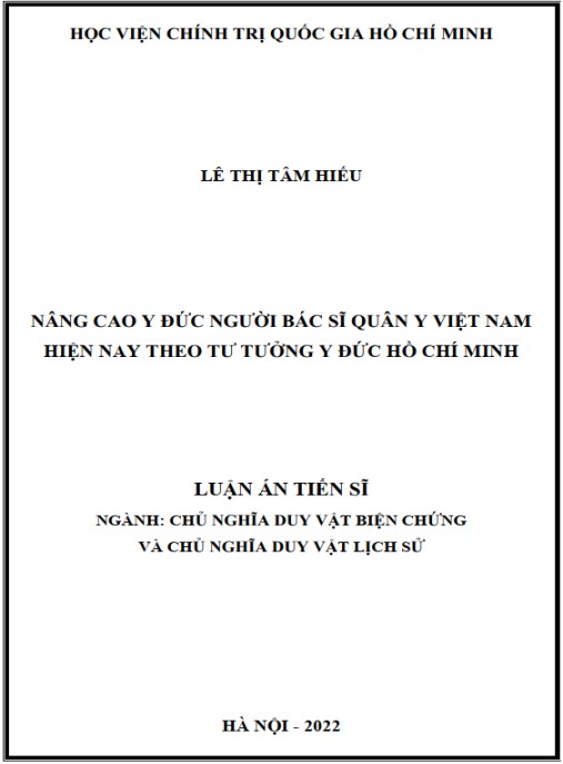 Luận án Nâng cao y đức người bác sĩ quân y Việt Nam hiện nay theo tư tưởng y đức Hồ Chí Minh